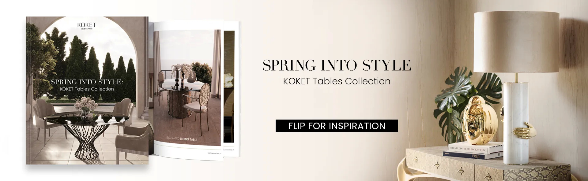 Open Koket catalog titled Spring Into Style: KOKET Tables Collection next to a styled scene with a lamp and decor on a patterned table.