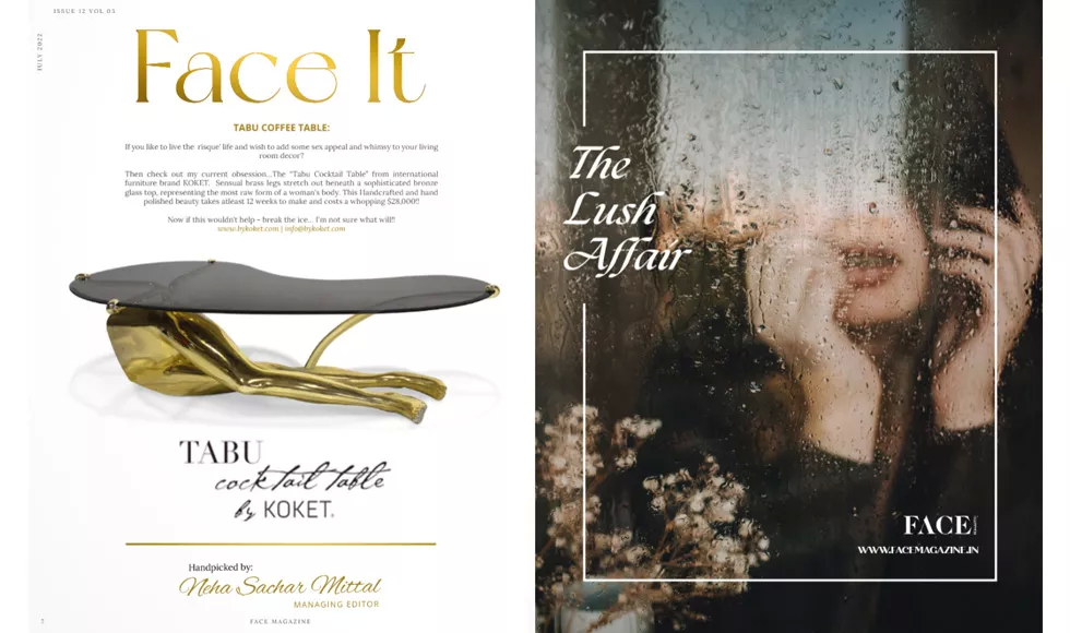 Spread from Face Magazine featuring Koket's Tabu Coffee Table, an artistic golden base with a dark glass top.