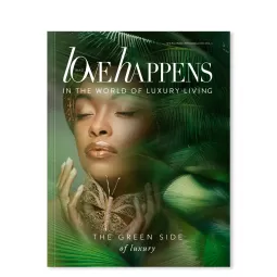 The Green Side of Luxury | Digital Edition